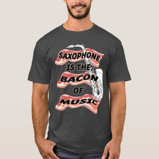 Saxophon ist der Speck von Musik T-Shirt