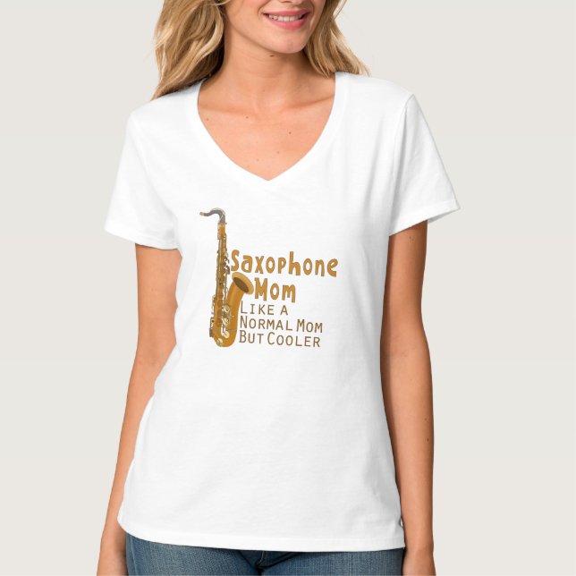 Saxophon-Mama wie eine normale Mama, aber Cooler T-Shirt (Vorderseite)
