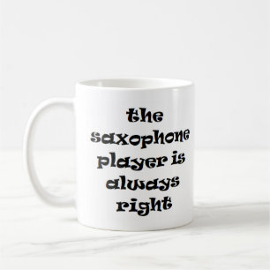 Saxophon Player immer richtig Kaffee Tasse