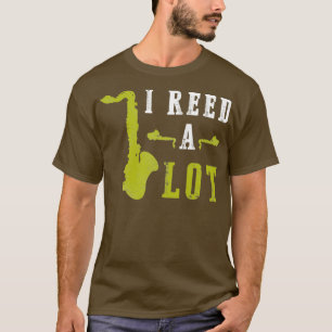 Saxophone gibt Saxophonist I Read a Lot Jazz Liebe T-Shirt