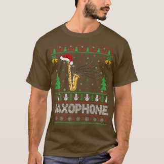 Saxophone Music Lover Matching Saxophon Ugly Chri T-Shirt