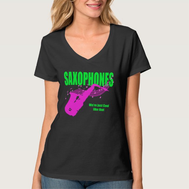 Saxophone, so Cool T-Shirt (Vorderseite)