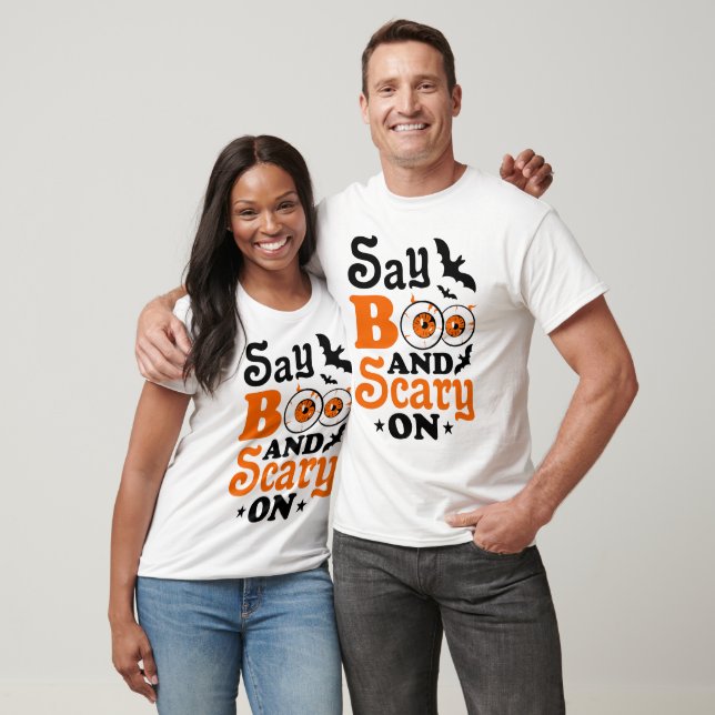 Say Boo T - Shirt (Unisex)