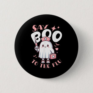 Say Boo zu Grippe Halloween Nurse Ghost Funny Button