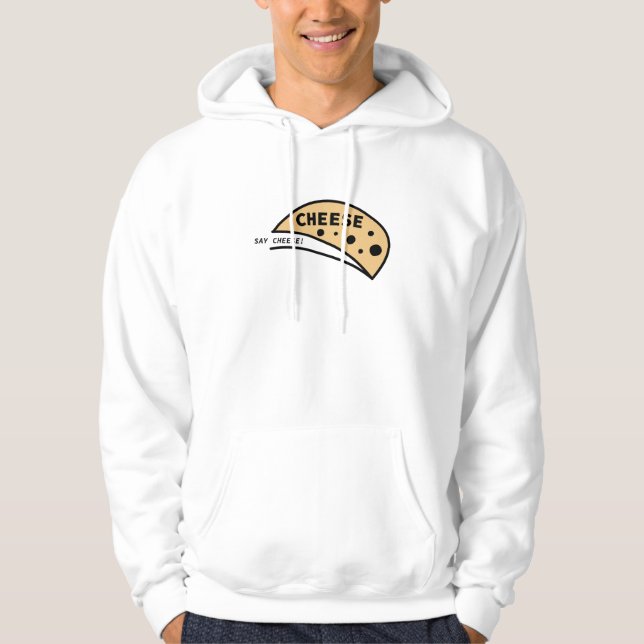 Say Cheese Hoodie (Vorderseite)