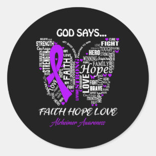 Say Faith Hope Liebe Alzheimerheimer Awareness Gif Runder Aufkleber