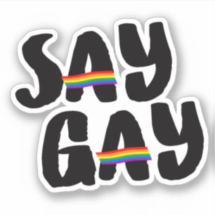 Say Gay Aufkleber