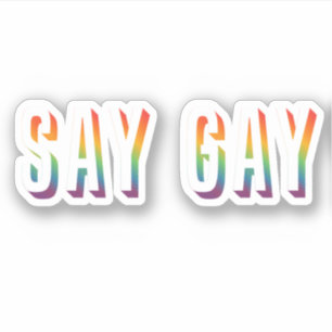 Say Gay Aufkleber