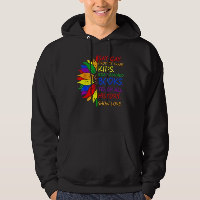 Say Gay Protect Trans Kids Read Banned Books LGBT  Hoodie (Vorderseite)