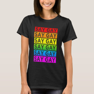 Say Gay wir sagen Gay Florida Lgbt Pride Flag T-Shirt