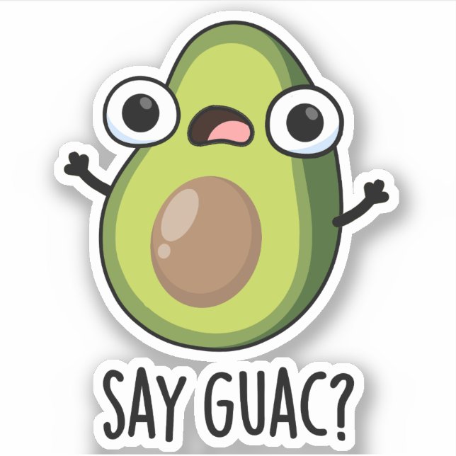 Say Guac Funny Avocado Pun Aufkleber (Vorderseite)