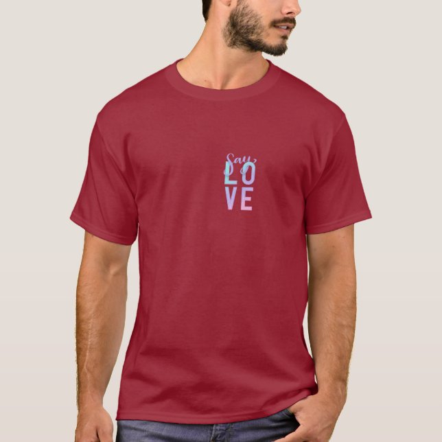 Say Liebe Custom T - Shirt Trendy Gradient Typogra (Vorderseite)