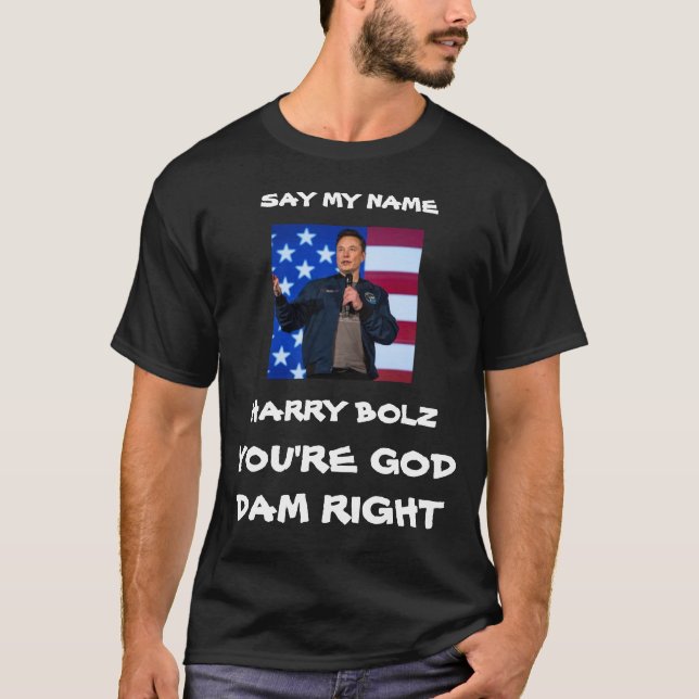 SAY MEY NAME HARRY BOLZ T-Shirt (Vorderseite)
