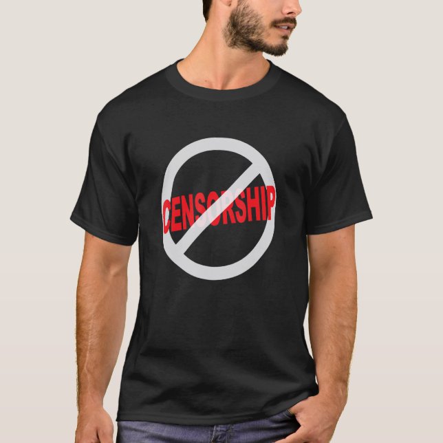 Say No to Censorship T-Shirt (Vorderseite)