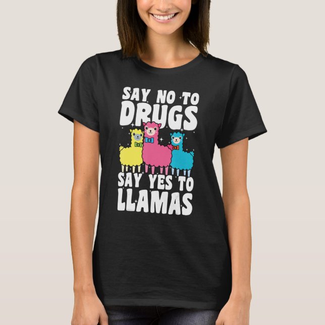 Say No To Drugs Say Yes To Llamas Red Ribbon Week  T-Shirt (Vorderseite)
