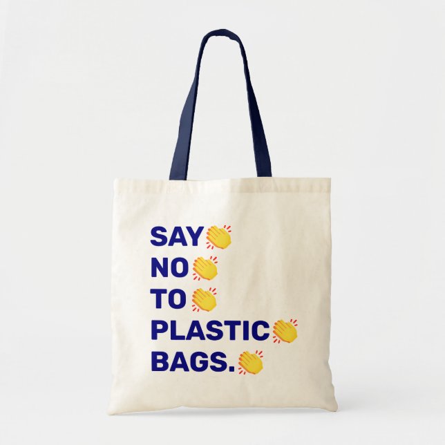 "Say No To Plastic Bags." clapping hands emoji Tragetasche (Vorne)