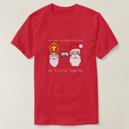 Say St. Nicholas Really Fast T-Shirt