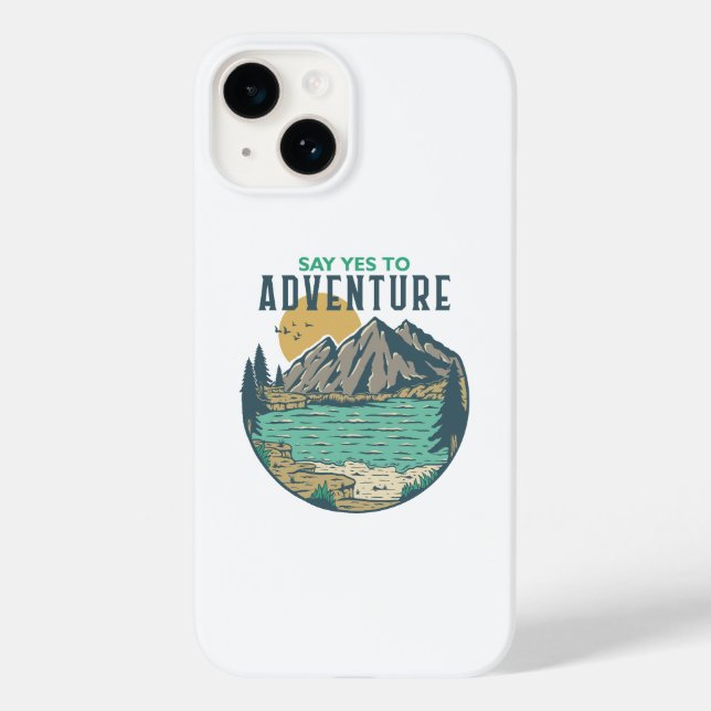 Say Yes to Adventure Case-Mate iPhone 14 Hülle (Rückseite)