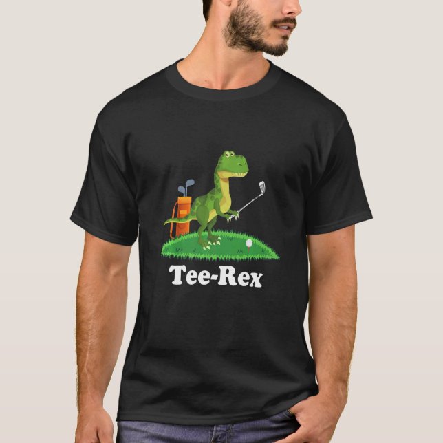 Saying Golfing Golfer Rex Dinosaur Humor for Men T-Shirt (Vorderseite)