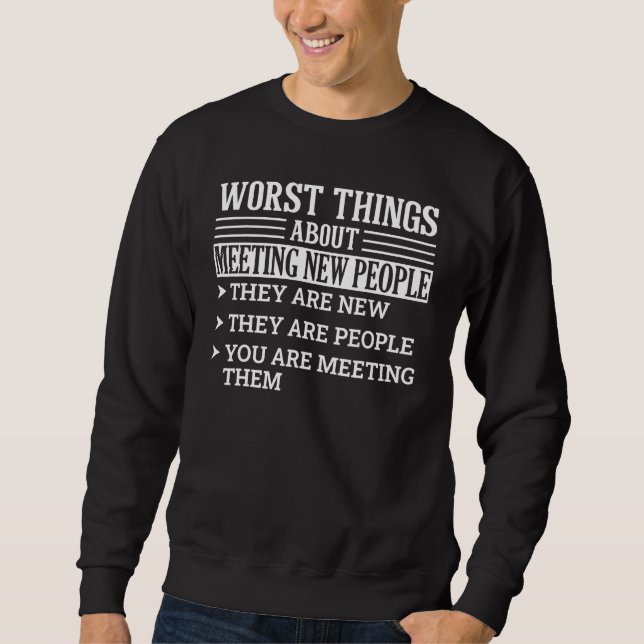 Saying Typography for Introverts and Shy People Sweatshirt (Vorderseite)