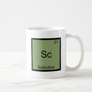 Sc - Succubus Lustiges Chemie-Element-Symbol T-Shi Kaffeetasse