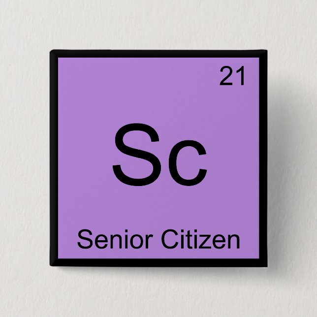 Sc - Symbol für Hochrangige Bürger - Funny Chemist Button (Vorderseite)