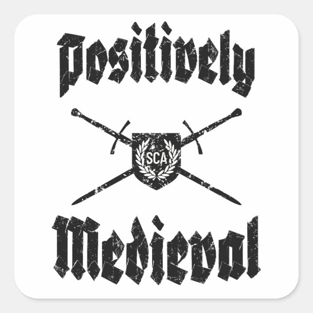 SCA Postively Mittelalterlicher Aufkleber (Vorderseite)