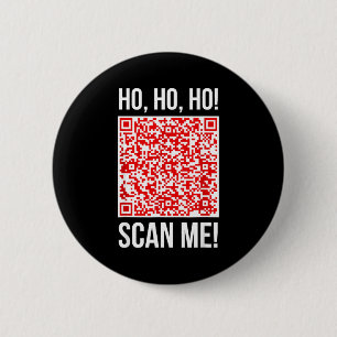 Scanne mich! QR Scanne mich Witz Lustiger Santa Fr Button