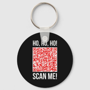Scanne mich! QR Scanne mich Witz Lustiger Weihnach Schlüsselanhänger