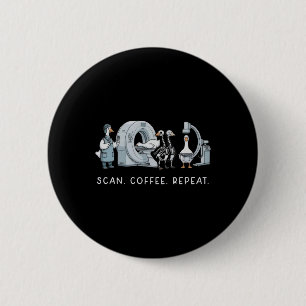 Scannen Kaffee Wiederholen Leben In Der Radiologie Button