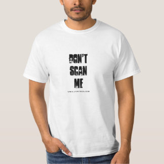 SCANNEN SIE MICH NICHT T-Shirt