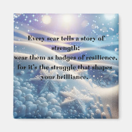 Scars Into Scars - Resilience Affirmation Art Magnet