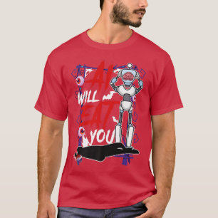 Scary Artificial Intelligence (AI) WILL EAT YOU T-Shirt