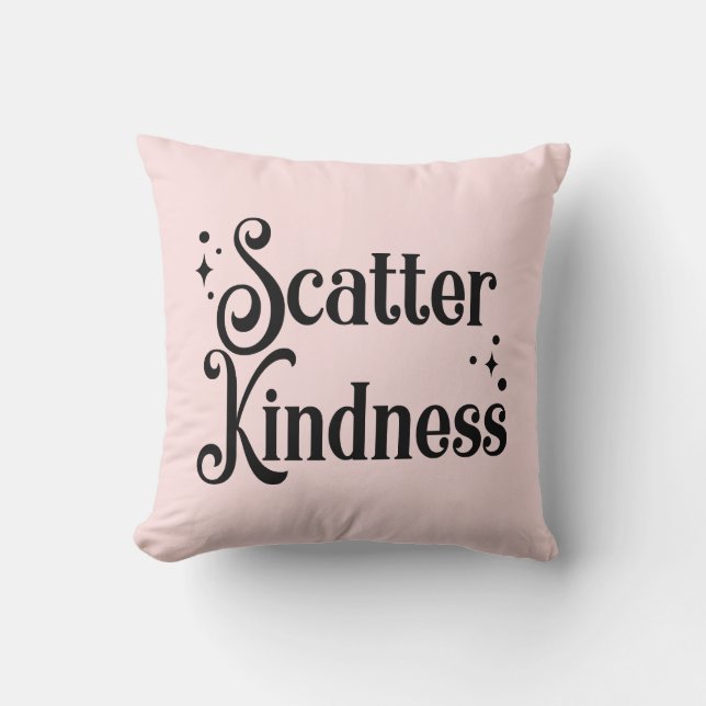 Scatter Kindness Kissen (Vorderseite)