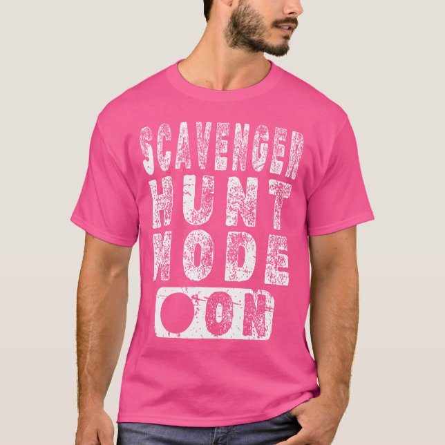 Scavenger Hunt Mode On T-Shirt (Vorderseite)