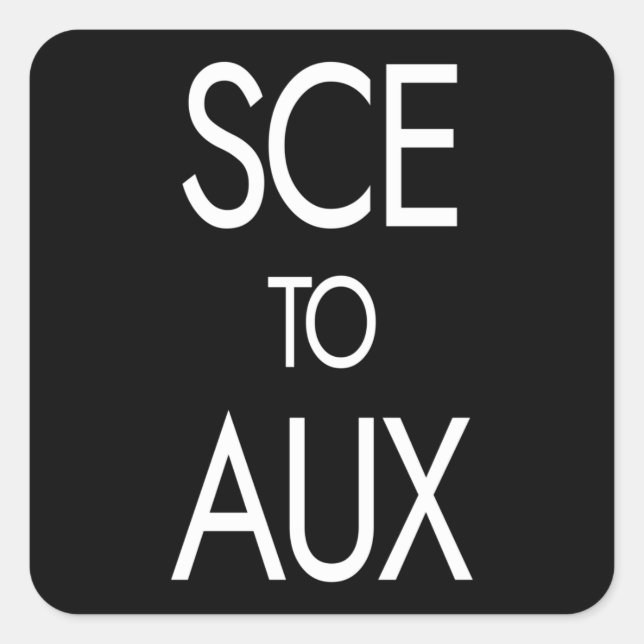 SCE zu AUX - Weltraumbahnfahrt und Raketenwissensc Quadratischer Aufkleber (Vorderseite)