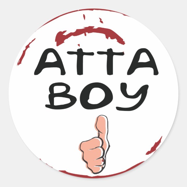Sceau D'Approbation Stickers Garçon - Atta Boy (Devant)