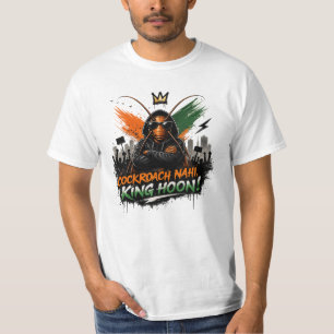 Schabe Nein, König Bin Ich! Rebellen-Schabe T-Shirt