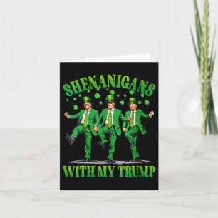 Schabernack mit meinem Trump-Tanz St. Patrick's Da Karte