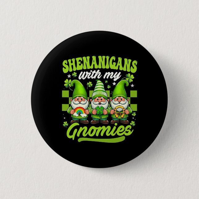 Schabernack mit meinen Gnomies St. Patrick's Day G Button (Vorderseite)