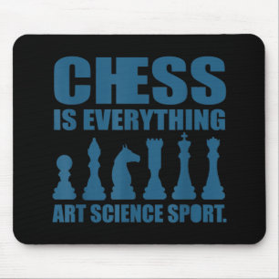 Schach Ist Kunst Wissenschaft Sport Geschenk Fraue Mousepad