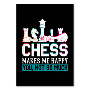 Schach macht mich glücklich Humor Lustiges Geschen Tischnummer