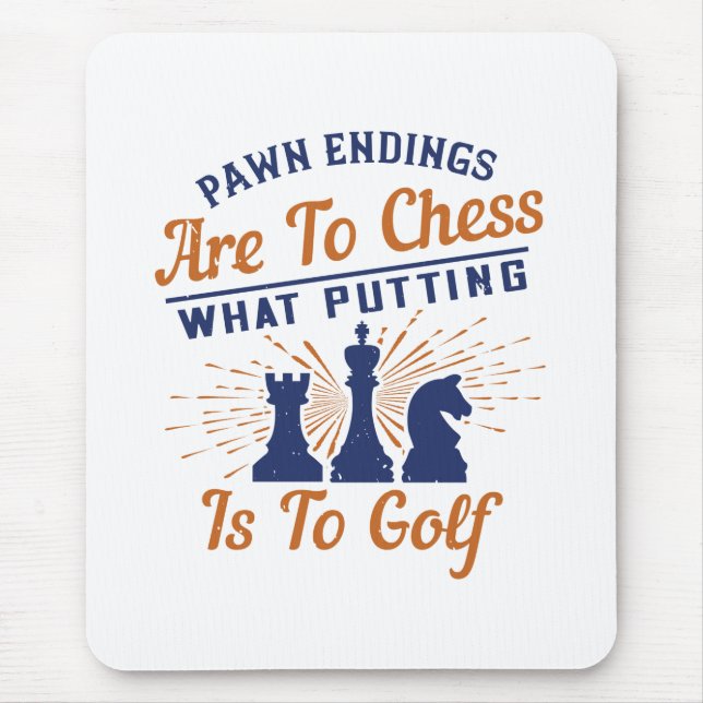 Schach - Pawn-Endungen sind wie ein Golf-Put Mousepad (Vorne)