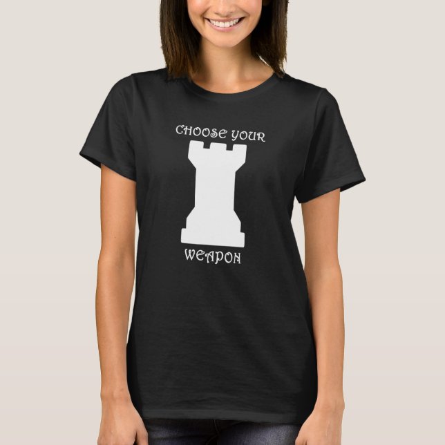 Schach Piece White Rook Wählen Sie Ihre Weapon Whi T-Shirt (Vorderseite)