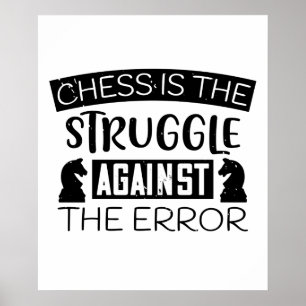 Schach - Schach ist Kampf gegen Fehler Poster