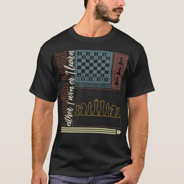 Schach Shirt, ich verlasse nie, entweder ich gewin T-Shirt (Vorderseite)