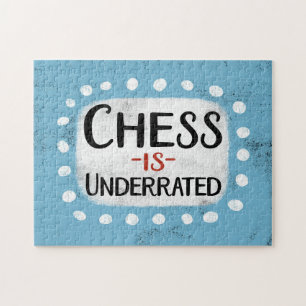 Schach wird unterbewertet Jigsaw Puzzle