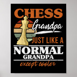 Schachgroßvater wie ein normaler Großvater Schach Poster