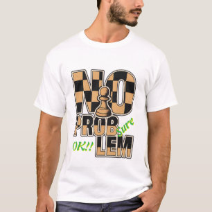 Schachkönig Kein Problem Anpassbares Herren T-Shir T-Shirt