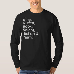 Schachs King Queen Rook Pawn Checkmate Gear T-Shirt